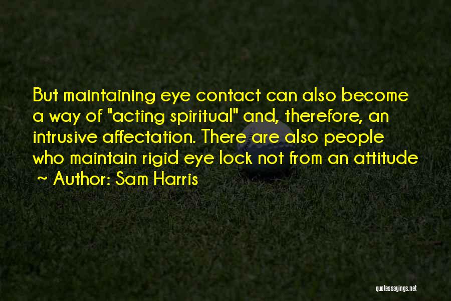 Spiritual Third Eye Quotes By Sam Harris