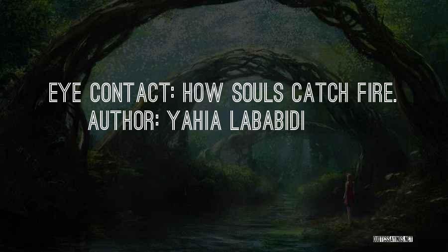 Spiritual Third Eye Quotes By Yahia Lababidi