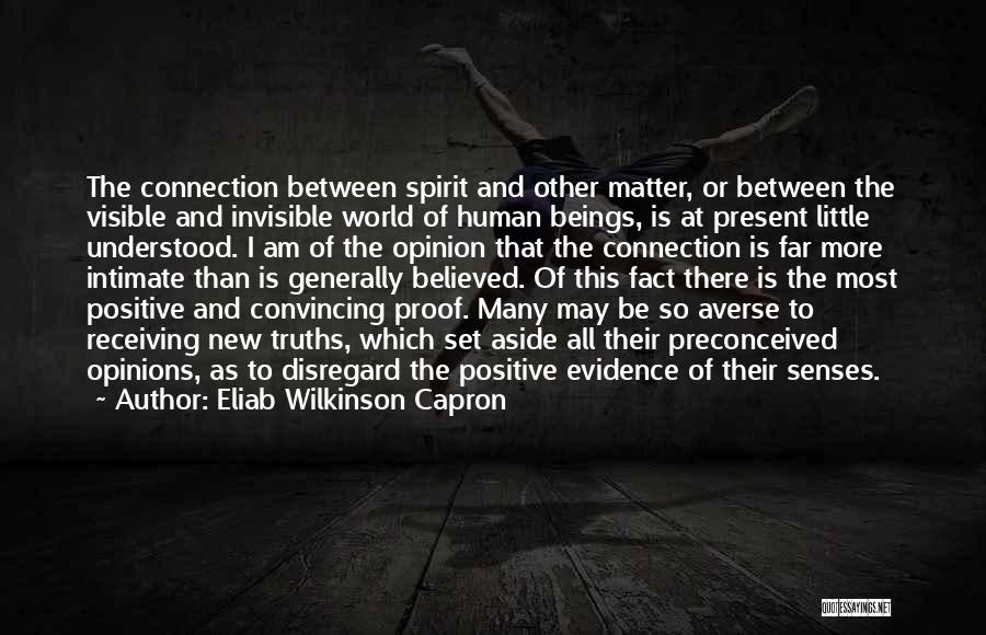 Spiritual Truths Quotes By Eliab Wilkinson Capron