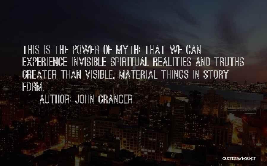 Spiritual Truths Quotes By John Granger