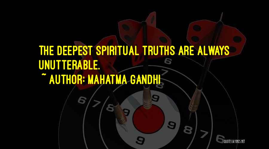 Spiritual Truths Quotes By Mahatma Gandhi