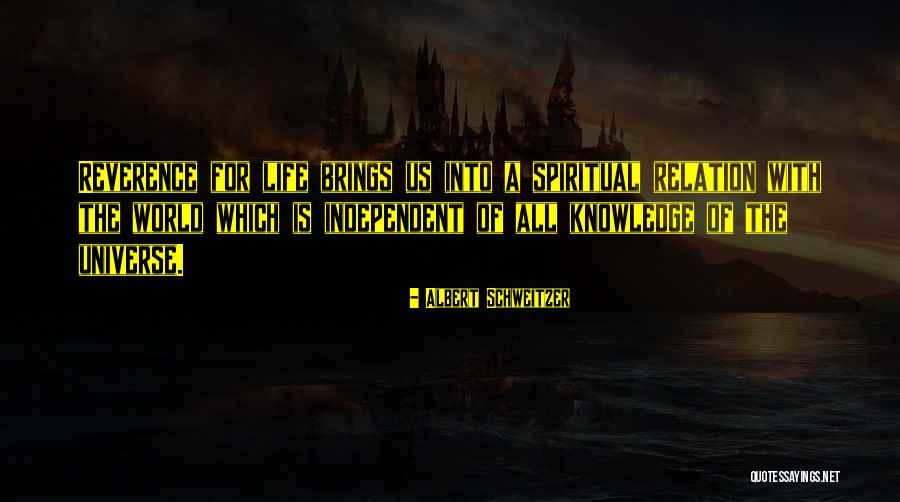 Spiritual Universe Quotes By Albert Schweitzer Spiritual Universe Quotes By Albert Schweitzer