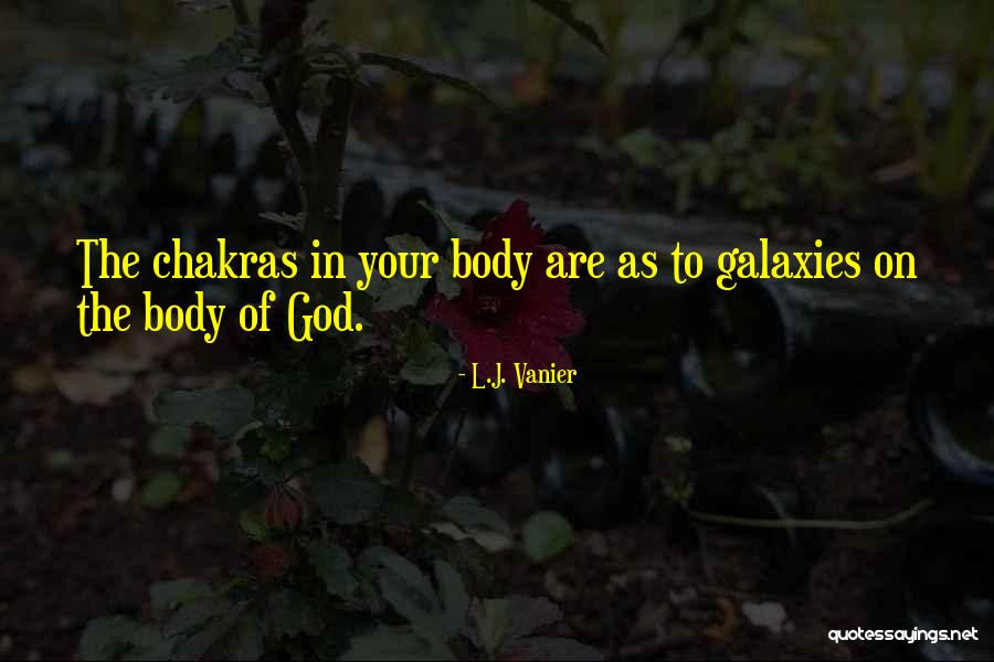 Spiritual Universe Quotes By L.J. Vanier Spiritual Universe Quotes By L.J. Vanier