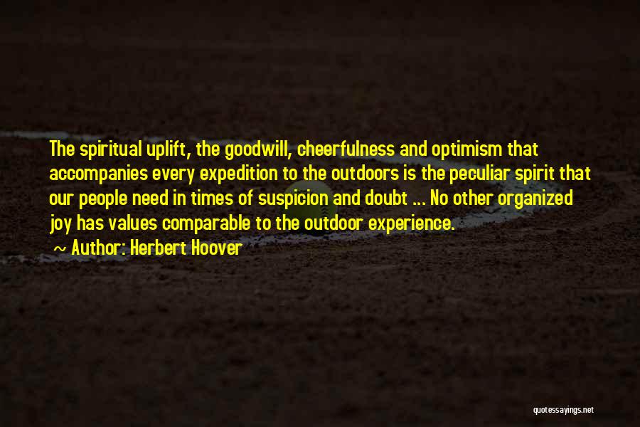 Spiritual Uplift Quotes By Herbert Hoover