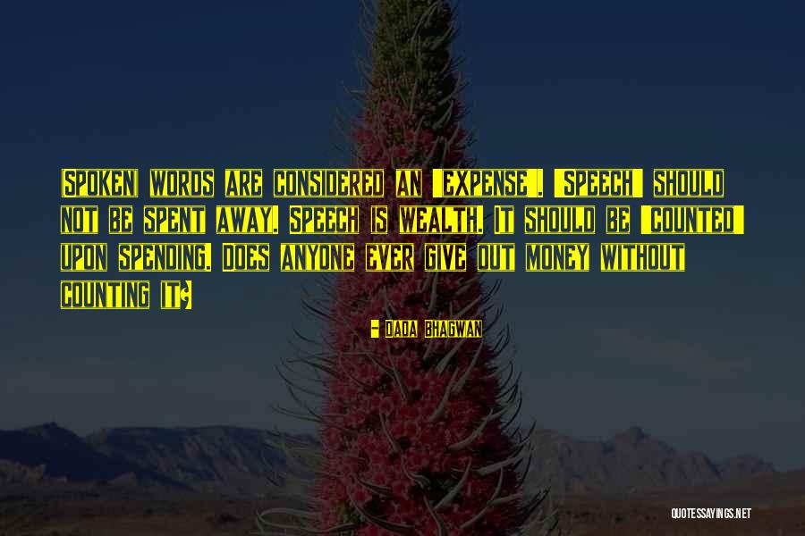 Spiritual Wealth Quotes By Dada Bhagwan Spiritual Wealth Quotes By Dada Bhagwan