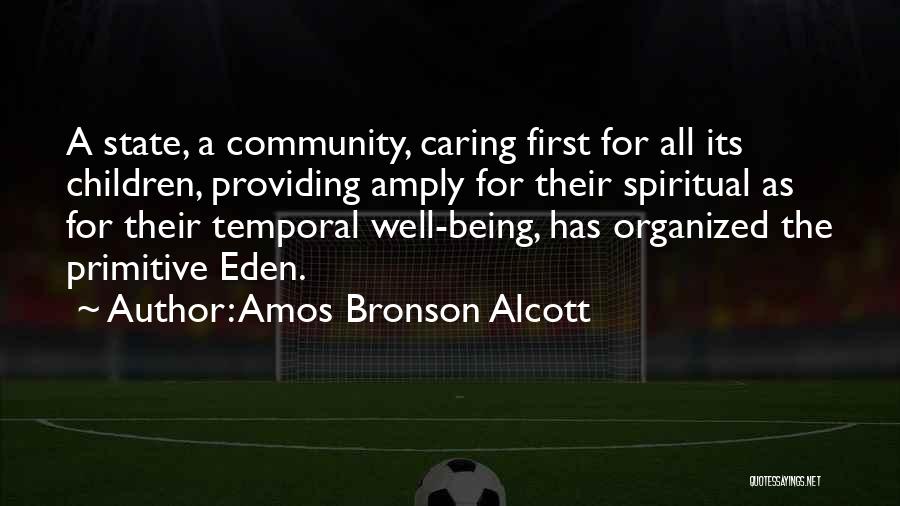 Spiritual Well Being Quotes By Amos Bronson Alcott