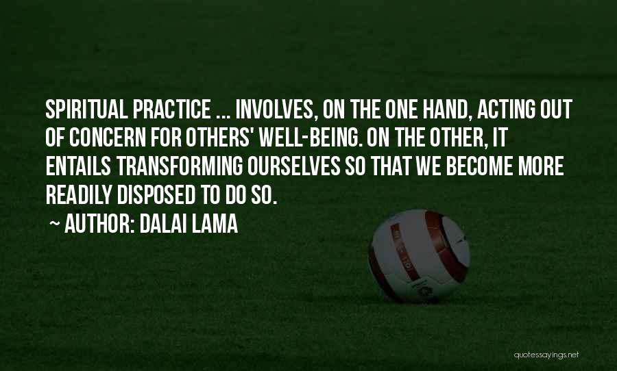 Spiritual Well Being Quotes By Dalai Lama