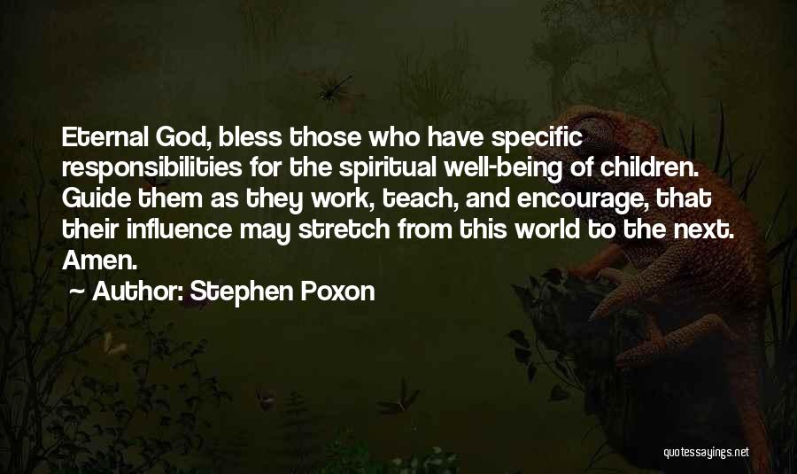 Spiritual Well Being Quotes By Stephen Poxon