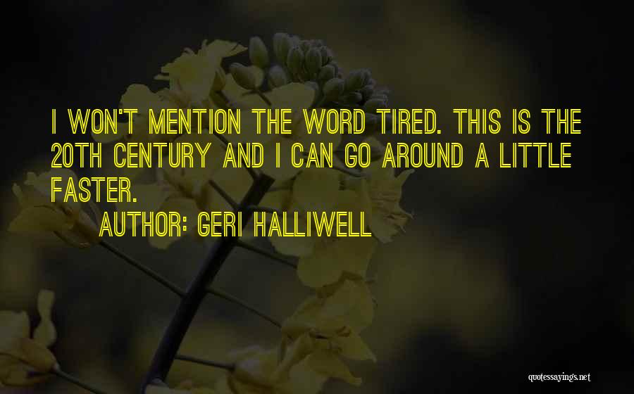 Spiritual Wisdoml Quotes By Geri Halliwell