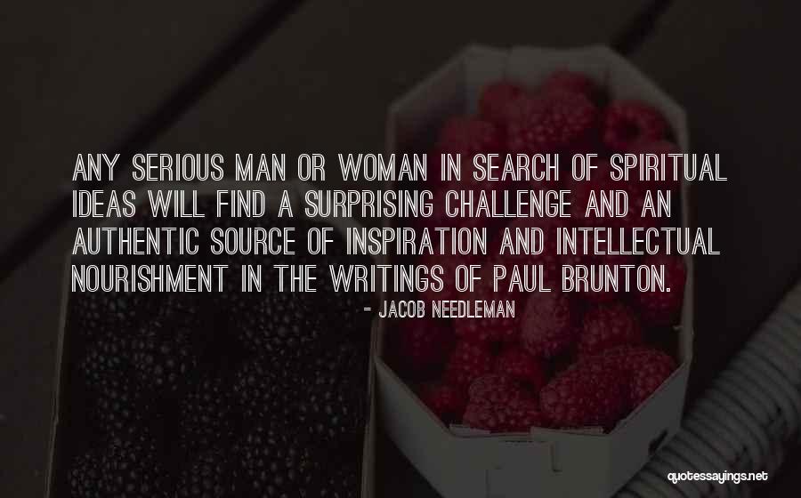 Spiritual Woman Quotes By Jacob Needleman Spiritual Woman Quotes By Jacob Needleman
