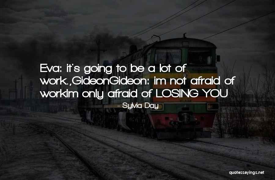 Spiritual Workd Quotes By Sylvia Day Spiritual Workd Quotes By Sylvia Day