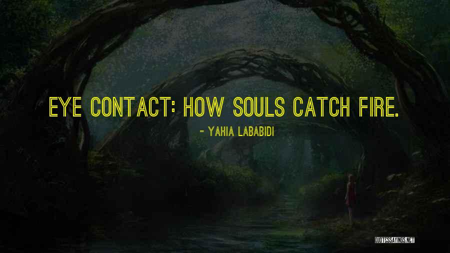 Spiritualist Pathfinder Quotes By Yahia Lababidi Spiritualist Pathfinder Quotes By Yahia Lababidi