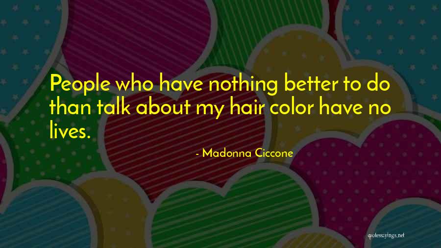 Spiritualists Mediums Quotes By Madonna Ciccone Spiritualists Mediums Quotes By Madonna Ciccone