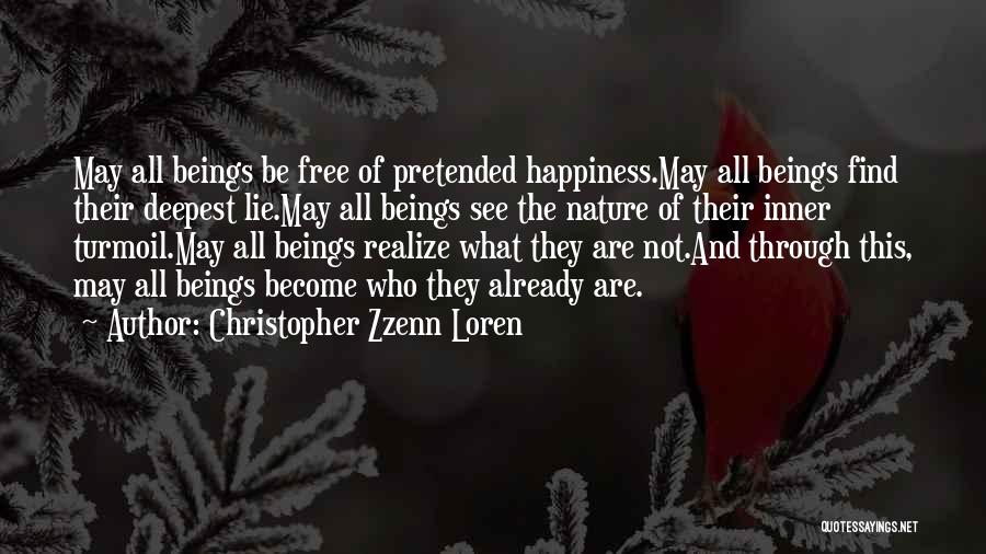 Spirituality And Happiness Quotes By Christopher Zzenn Loren