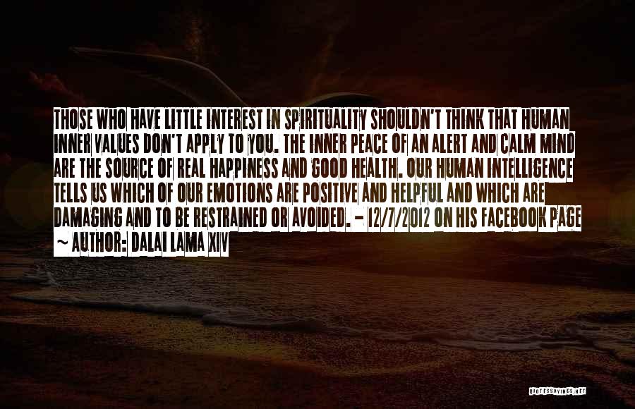 Spirituality And Happiness Quotes By Dalai Lama XIV