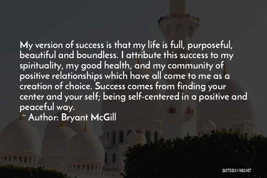 Spirituality And Health Quotes By Bryant McGill