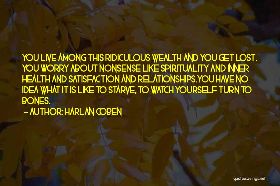 Spirituality And Health Quotes By Harlan Coben