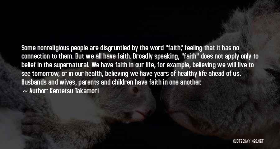 Spirituality And Health Quotes By Kentetsu Takamori