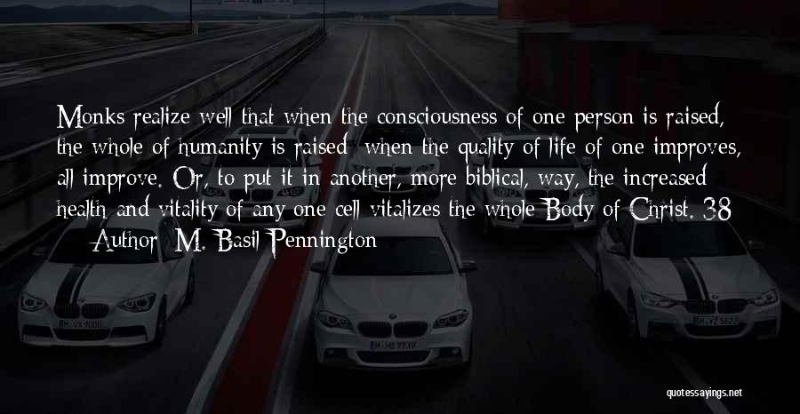 Spirituality And Health Quotes By M. Basil Pennington