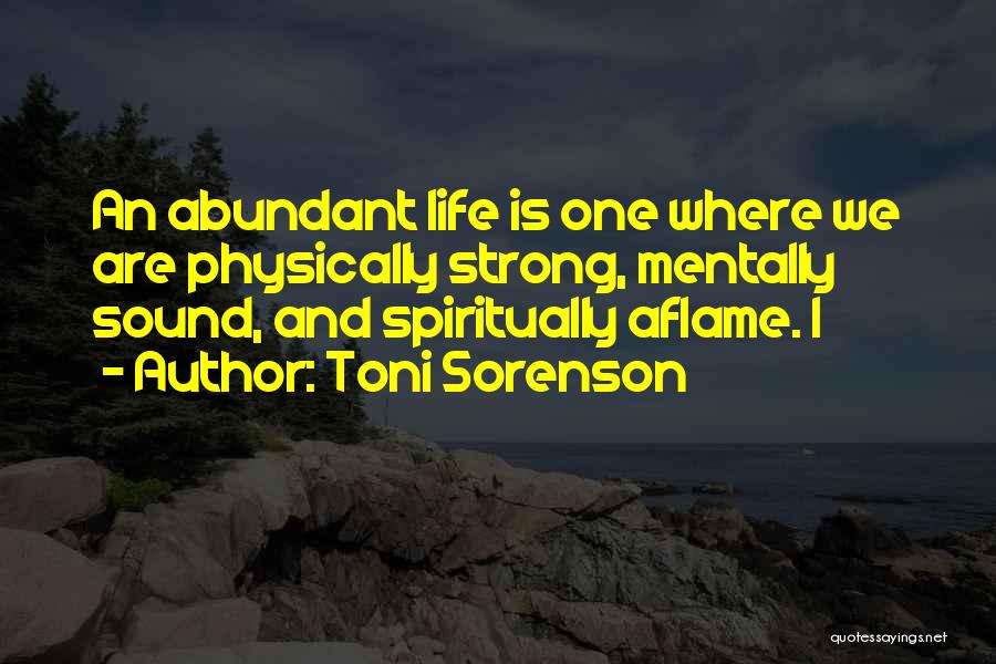 Spirituality And Health Quotes By Toni Sorenson