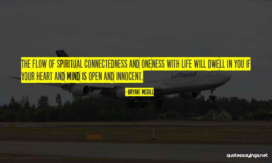 Spirituality And Life Quotes By Bryant McGill Spirituality And Life Quotes By Bryant McGill