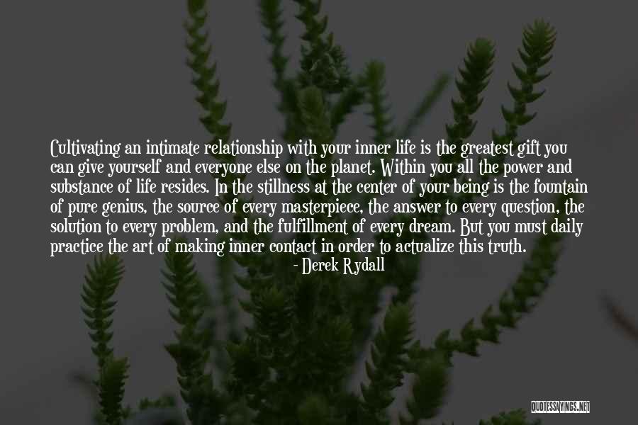 Spirituality And Life Quotes By Derek Rydall