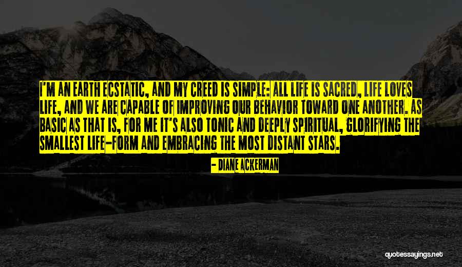 Spirituality And Life Quotes By Diane Ackerman Spirituality And Life Quotes By Diane Ackerman