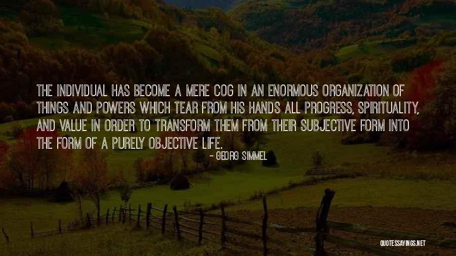 Spirituality And Life Quotes By Georg Simmel Spirituality And Life Quotes By Georg Simmel