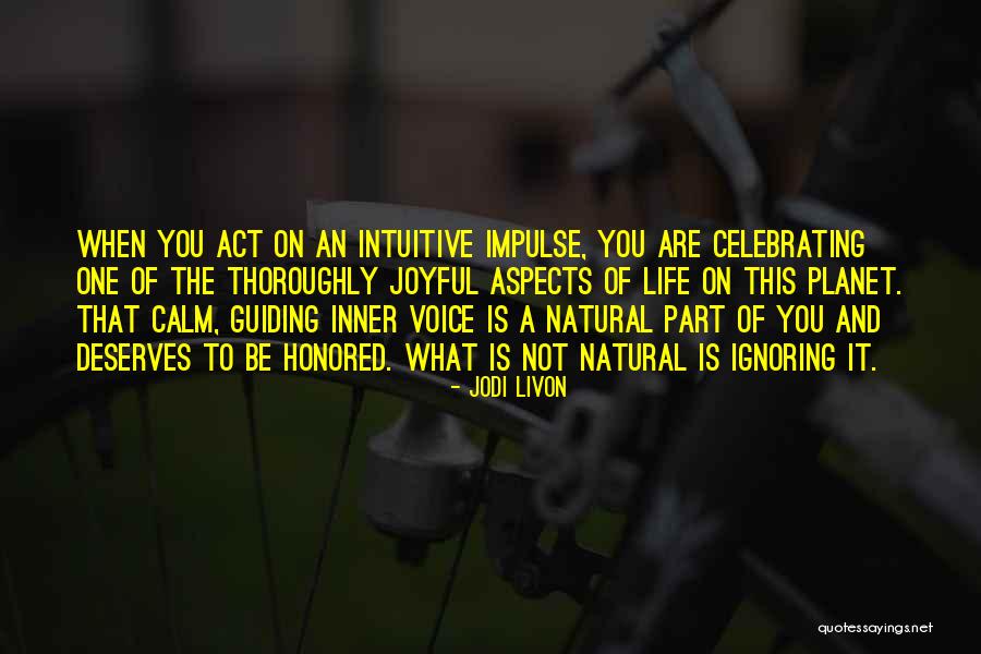 Spirituality And Life Quotes By Jodi Livon