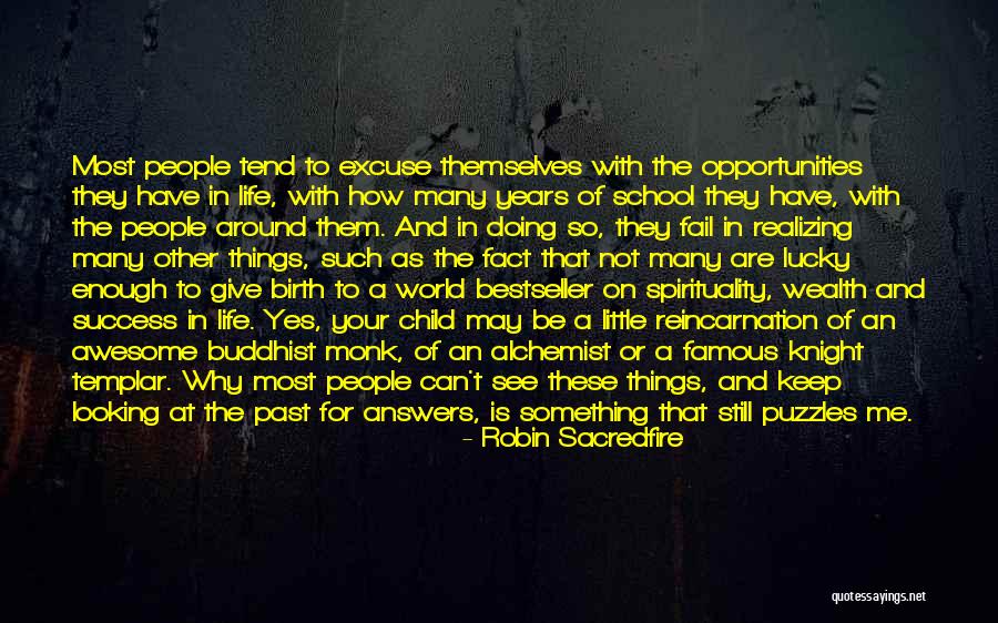 Spirituality And Life Quotes By Robin Sacredfire Spirituality And Life Quotes By Robin Sacredfire