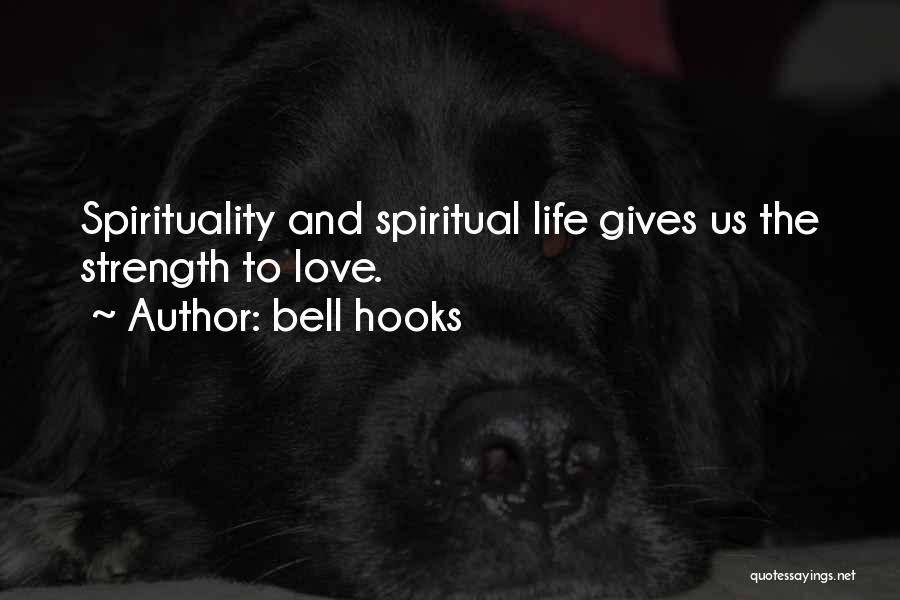 Spirituality And Love Quotes By Bell Hooks