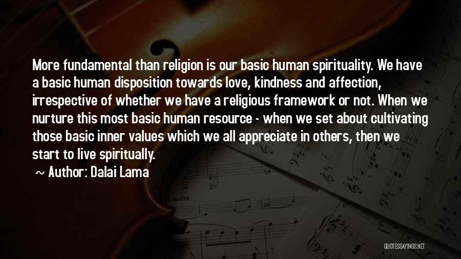 Spirituality And Love Quotes By Dalai Lama