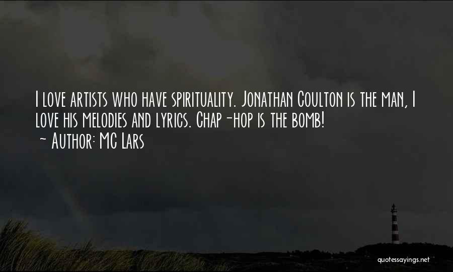 Spirituality And Love Quotes By MC Lars