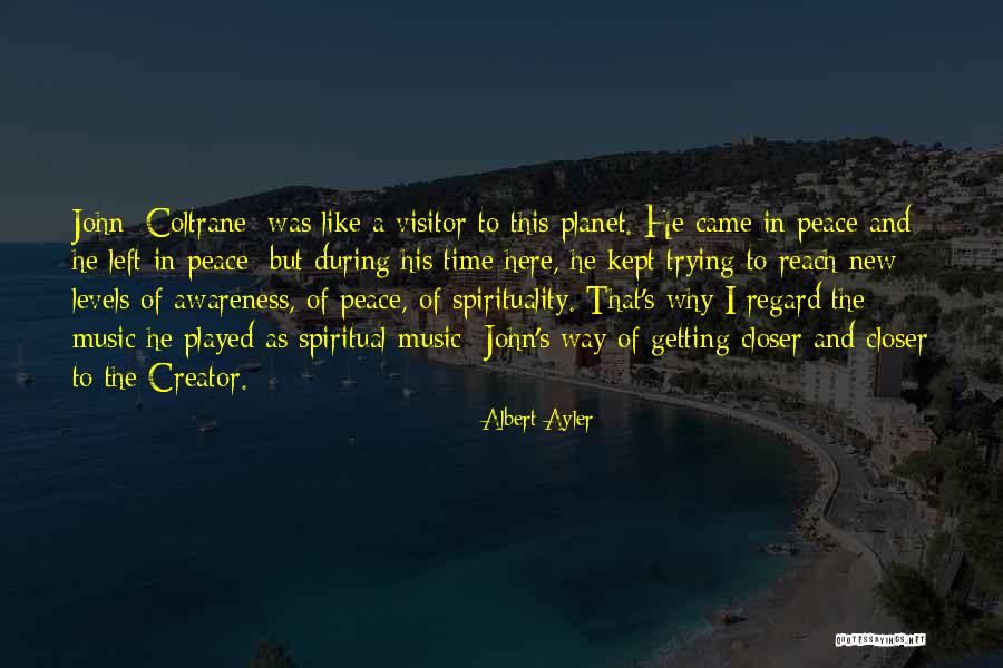 Spirituality And Music Quotes By Albert Ayler