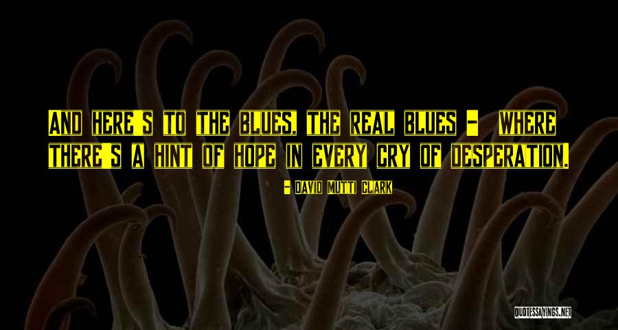 Spirituality And Music Quotes By David Mutti Clark Spirituality And Music Quotes By David Mutti Clark