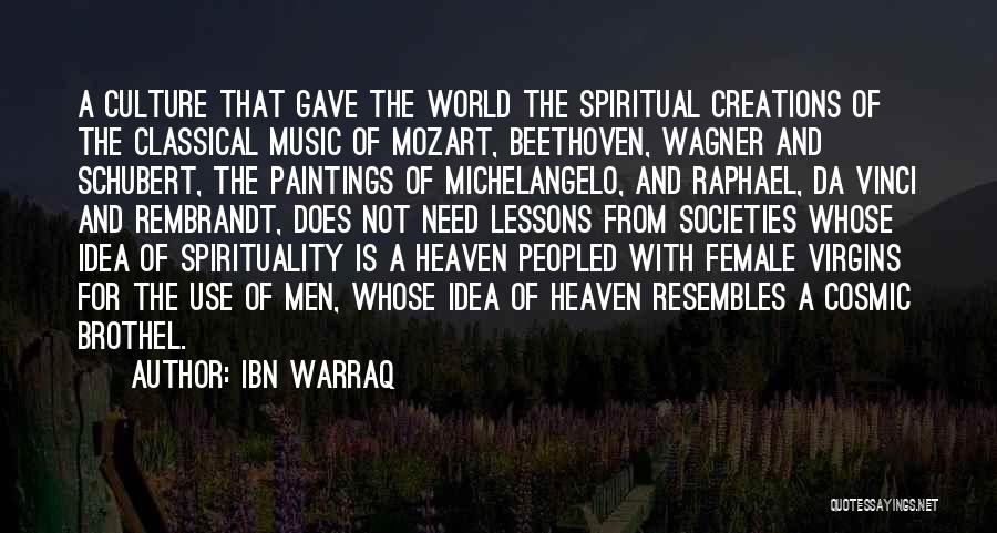 Spirituality And Music Quotes By Ibn Warraq