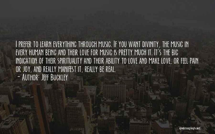 Spirituality And Music Quotes By Jeff Buckley