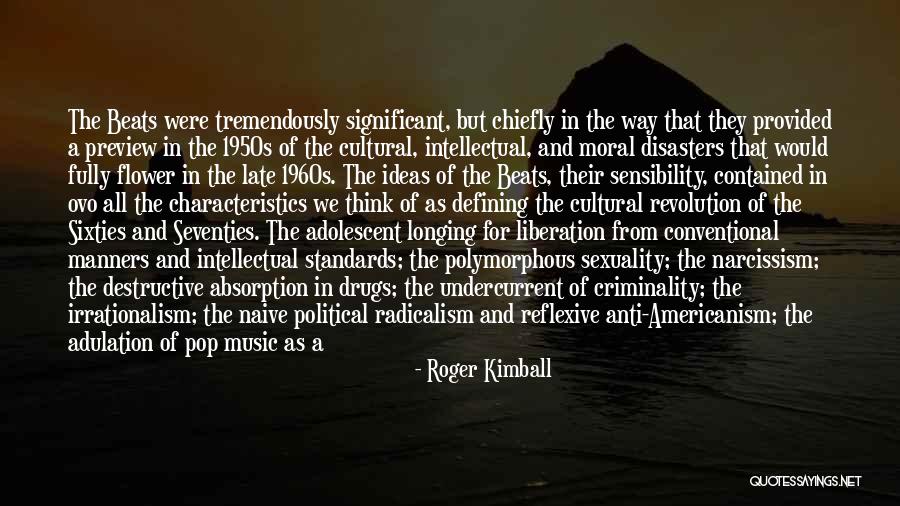 Spirituality And Music Quotes By Roger Kimball