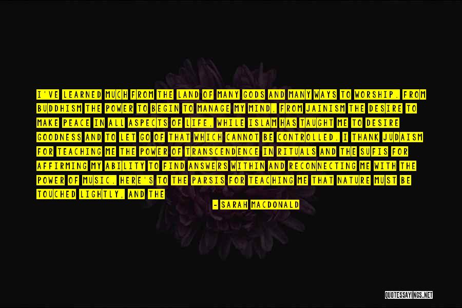 Spirituality And Music Quotes By Sarah Macdonald Spirituality And Music Quotes By Sarah Macdonald