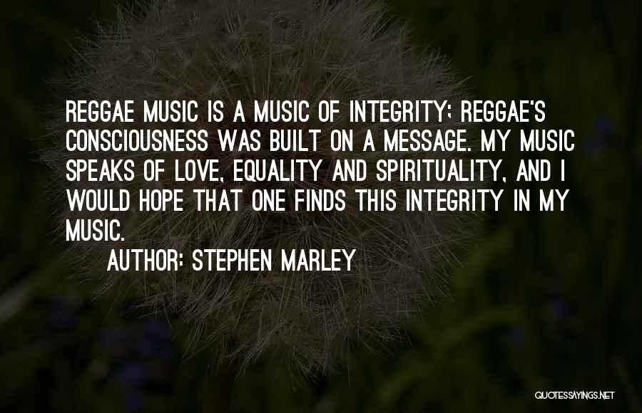 Spirituality And Music Quotes By Stephen Marley