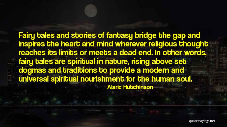 Spirituality And Nature Quotes By Alaric Hutchinson