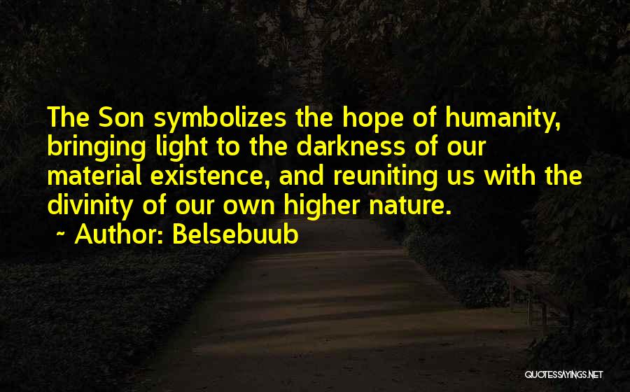 Spirituality And Nature Quotes By Belsebuub