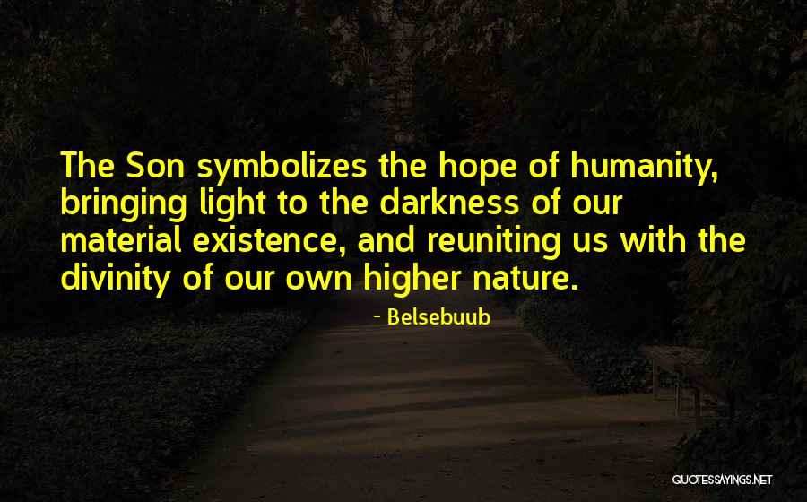 Spirituality And Nature Quotes By Belsebuub