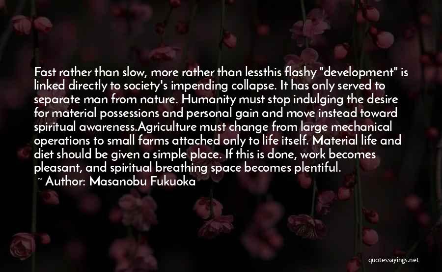 Spirituality And Nature Quotes By Masanobu Fukuoka