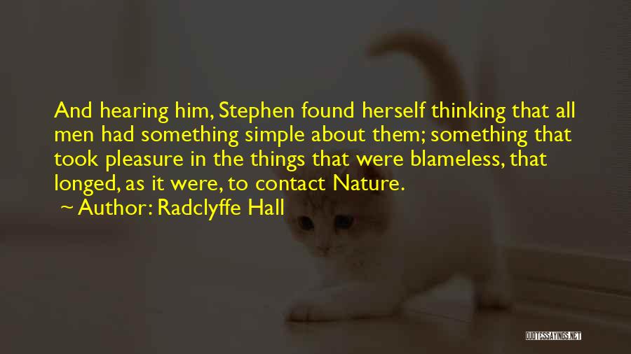 Spirituality And Nature Quotes By Radclyffe Hall