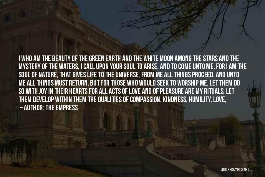Spirituality And Nature Quotes By The Empress