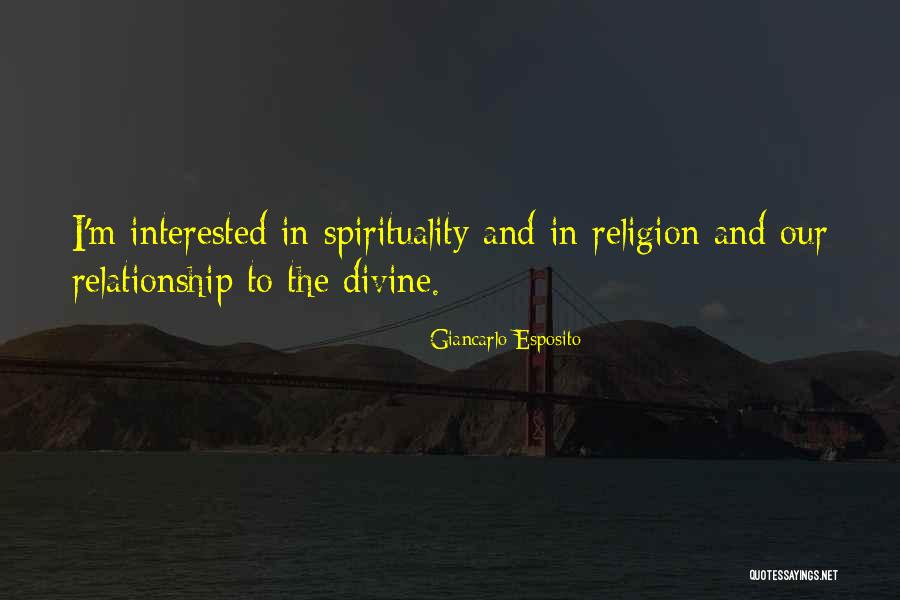 Spirituality And Religion Quotes By Giancarlo Esposito