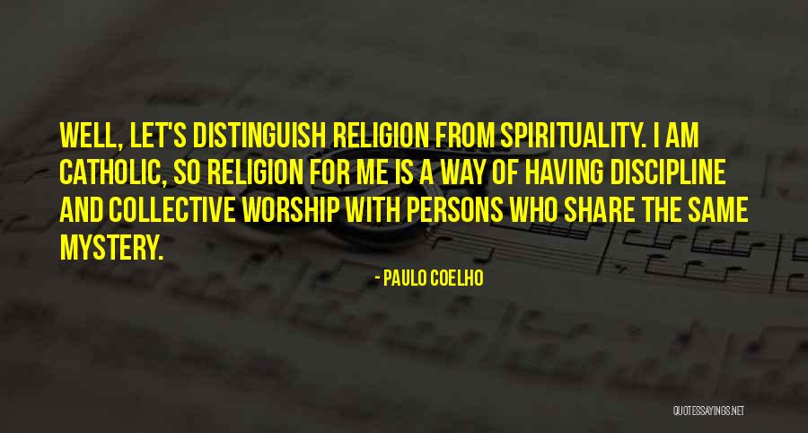 Spirituality And Religion Quotes By Paulo Coelho