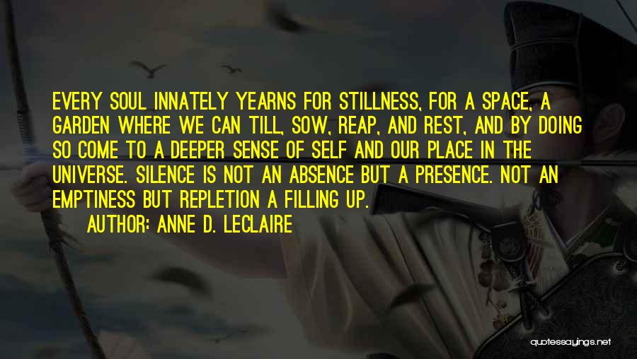 Spirituality And The Universe Quotes By Anne D. LeClaire