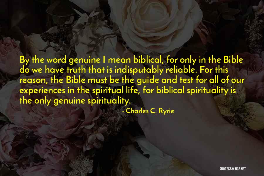 Spirituality From The Bible Quotes By Charles C. Ryrie